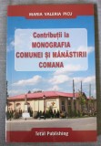 Maria Valeria Picu - Contribuții la monografia comunei și m&acirc;năstirii Comana 2011