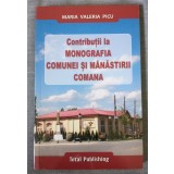 Maria Valeria Picu - Contribuții la monografia comunei și m&acirc;năstirii Comana 2011
