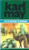 Karl May Opere Volumul 35 De la Bagdad la Stambul Editura Pallas 1998 Carti Rare Literatura Straina
