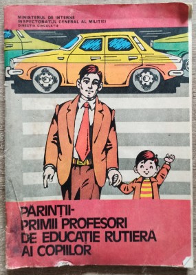 Parintii - primii profesori de educatie rutiera ai copiilor - Constantin Diaconu foto