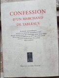 Confession d un Marchand de Tableaux. Aventure Extraordinaire.