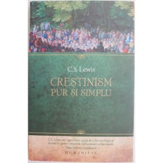 Crestinism pur si simplu &ndash; C.S.Lewis