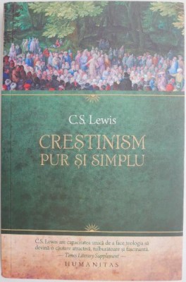 Crestinism pur si simplu &amp;ndash; C.S.Lewis foto