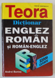 DICTIONAR ENGLEZ - ROMAN SI ROMAN - ENGLEZ de ANDREI BANTAS , 1992 *EDITIE CARTONATA