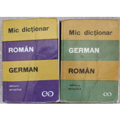 MIC DICTIONAR ROMAN-GERMAN, GERMAN-ROMAN-E. SIRETEANU, I. TOMEANU