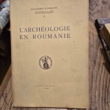 Larcheologie en Roumanie (carte in limba franceza)