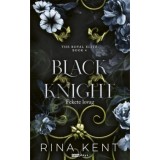 Black Knight - Fekete lovag - (K&uuml;l&ouml;nleges kiad&aacute;s) - Kent