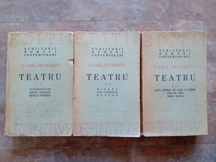 CAMIL PETRESCU - TEATRU , 3 volume, 1946