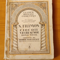 Nicolae Filimon - Ciocoii vechi și noi (Ediție sub îngrijirea lui N. Cartojan)