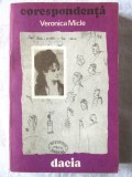 &quot;CORESPONDENTA&quot;, Veronica Micle, 1979. Editie, prefata de Augustin Z.N. Pop