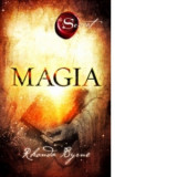 Magia (Secretul Cartea 3) - Rhonda Byrne
