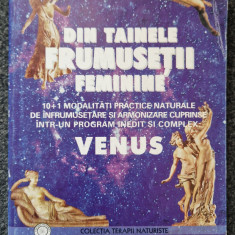 DIN TAINELE FRUMUSETII FEMININE VENUS - Gheorghe, Tudor, Minoiu