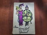 Vine d-na si d-l general de Gh.Braescu