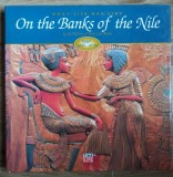 Time-Life Books, Denise Dersin - What Life was Like on the Banks of the Nile: Egypt 3050 - 30 BC