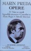 Opere vol. 4, Marin Preda, Academia Romana, 2003, Univers Enciclopedic, 1348 pagini, Coperta Cartonata, Stare Foarte Buna