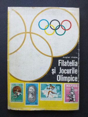 Filatelia si Jocurile Olimpice - Anghel Vrabie foto