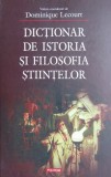 Cumpara ieftin Dominique Lecourt - Dictionar de istoria si filosofia stiintelor