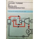 Cazane, turbine si instalatii termoenergetice - 1975 - Teodor Popa (X65)