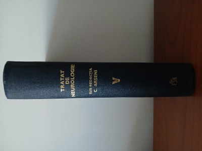 Tratat De Neurologie Volumul 5-C.Arseni. foto