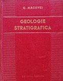 Cumpara ieftin Geologie stratigrafica cu privire speciala la teritoriul Republicii Populare Romane - 1954 - G. Macovei (H297)