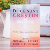 De Ce Sunt Crestin? Norman L. Geisler &amp; Paul K. Hoffman