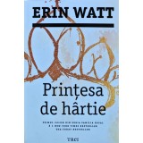 Printesa de h&acirc;rtie - 2017 - Erin Watt (XC211)