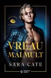 Vreau mai mult Paperback brosat Sara Cate Midnight books Roman contemporan aventura relatii tentatie