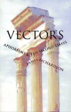 Vectors: Aphorisms &amp; Ten-Second Essays