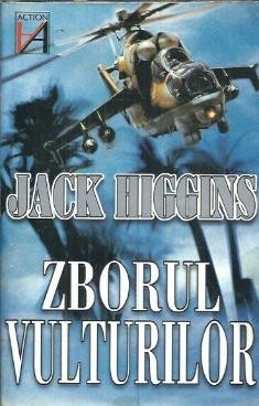 Zborul vulturilor - Jack Higgins foto