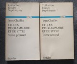 Jean Chaillet - Etudes de grammaire et de style (2 vol.)
