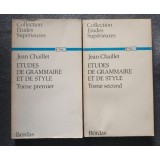 Jean Chaillet - Etudes de grammaire et de style (2 vol.)