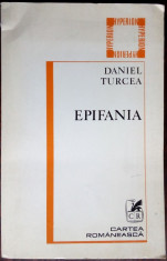 DANIEL TURCEA-EPIFANIA,1982:ENTROPIA+EPIFANIA+INEDITE(DEDICATIE ARTUR SILVESTRI) foto