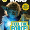 DK Readers L3: Star Wars: Feel the Force!, Paperback/Benjamin Harper