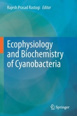 Ecophysiology and Biochemistry of Cyanobacteria
