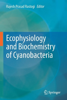 Ecophysiology and Biochemistry of Cyanobacteria foto