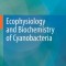 Ecophysiology and Biochemistry of Cyanobacteria