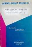 SITUAȚIA NAȚIUNILOR. SURSE DE INSECURITATE - LUCIAN CULDA
