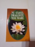 NU EXISTA DRAGOSTE MAI MARE ~ NOUL TESTAMENT