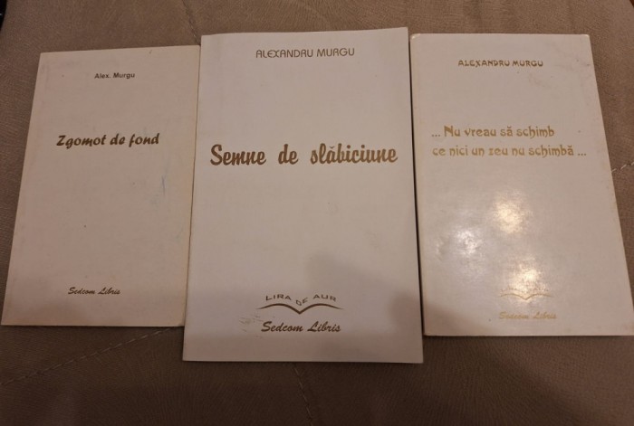 Lot Poezie Alexandru Murgu - 3 vol - SEDCOM LIBRIS