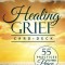 Healing Grief Card Deck: 55 Practices to Find Peace
