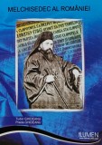 Cumpara ieftin Melchisedec al Romaniei - 2007 - Preda Ghideanu (XE321)