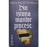 DIN ISTORIA MARILOR PROCESE-YOLANDA EMINESCU-263518