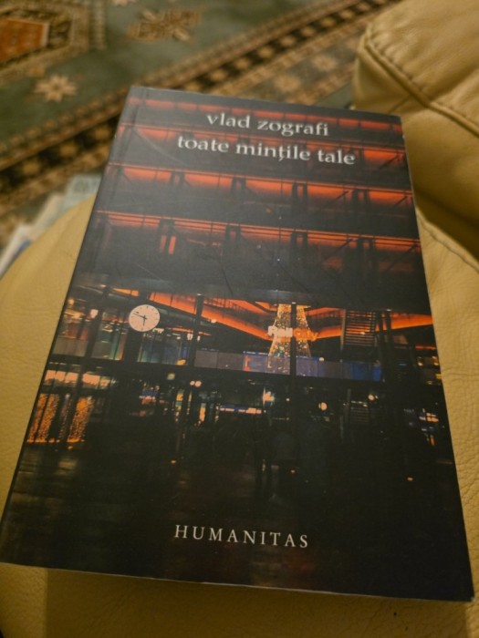 Toate mințile tale - Vlad Zografi