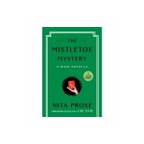 The Mistletoe Mystery: A Maid Novella