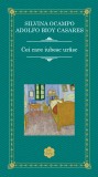 Cei care iubesc urasc | Silvina Ocampo, Adolfo Bioy Casares, Rao