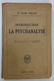 INTRODUCTION A LA PSYCHANALYSE par SIGM . FREUD , 1926
