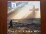 Paula seling la umbra crucii 2011 cd disc muzica sarbatori folk Unicorn Rec. vg+, De sarbatori