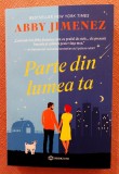 Parte din lumea ta. Editura Bookzone, 2025 - Abby Jimenez