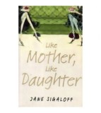 Jane Sigaloff - Like mother, like daughter - 110556