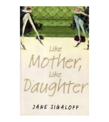 Jane Sigaloff - Like mother, like daughter - 110556